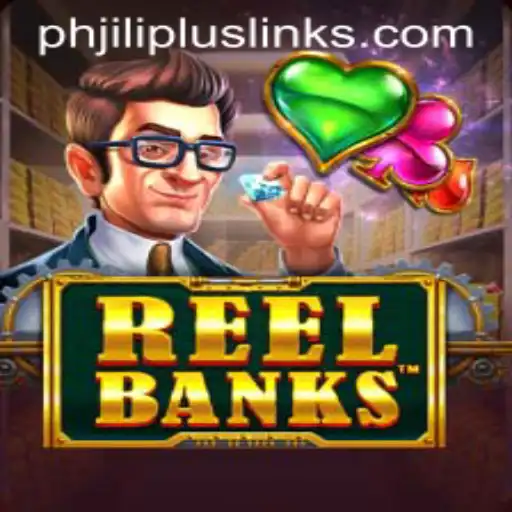 A Deep Dive into ReelBanks and Its Integration with PHJILI PLUS